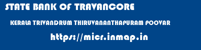 STATE BANK OF TRAVANCORE  KERALA TRIVANDRUM THIRUVANANTHAPURAM POOVAR  micr code